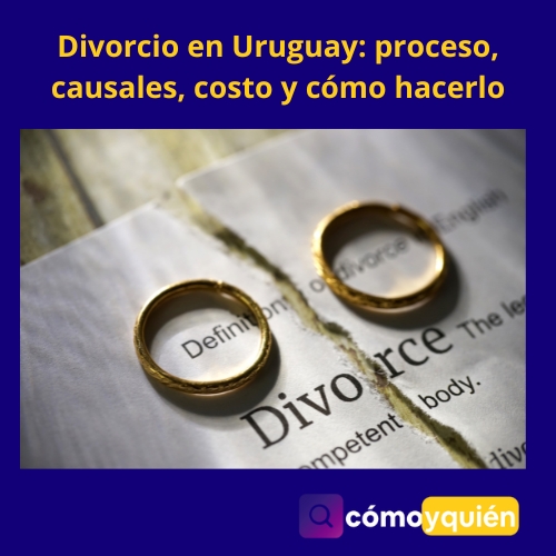 Divorcio en Uruguay proceso, causales, costo y cómo hacerlo paso a paso
